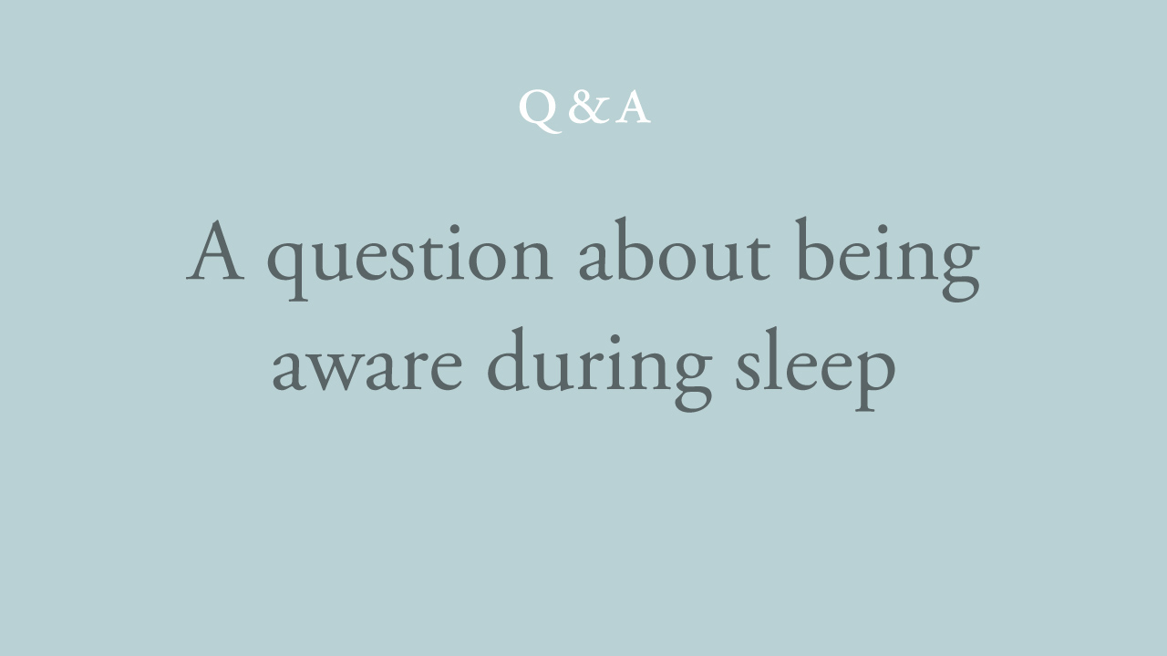 76-a-question-about-being-aware-during-sleep.jpg