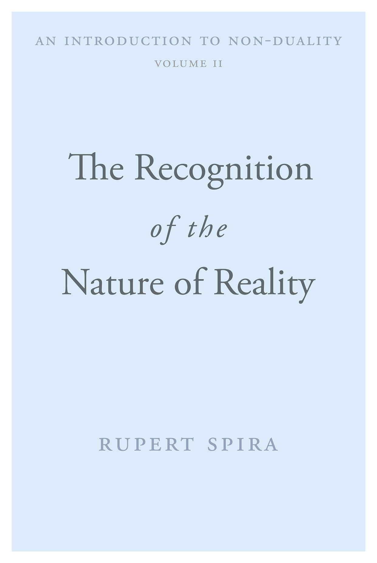 The Recogntion Of The Nature Of Reality (Volume II) SQUISHED VERSION FOR PUBLICATIONS LANDING PAGE